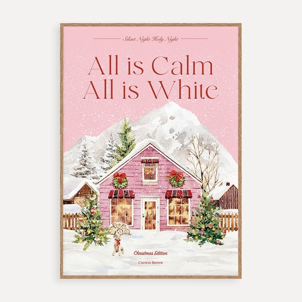 윈터&크리스마스 17. All is Calm All is White 포스터 액자